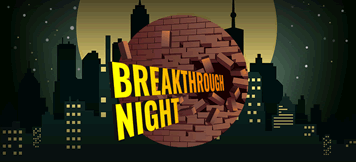 Breakthrough Night